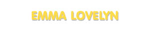 Der Vorname Emma Lovelyn